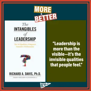 The Intangibles of Leadership — Richard A. Davis 1 UCYC MB — The Intangibles of Leadership — Body — EXACT SOURCE REVIEW UCYC